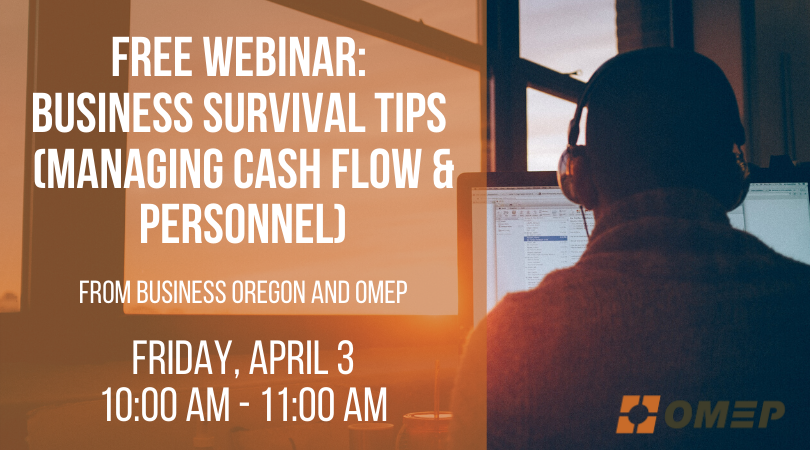 Business Survival Tips with Tom Schnell of Business Oregon